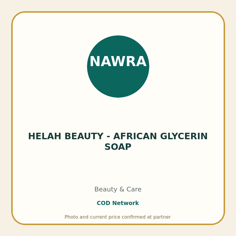 HELAH BEAUTY - AFRICAN GLYCERIN SOAP